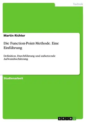 Richter |  Die Function-Point-Methode. Eine Einführung | eBook | Sack Fachmedien