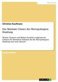 Kaufmann |  Das Maritime Cluster der Metropolregion Hamburg | eBook | Sack Fachmedien