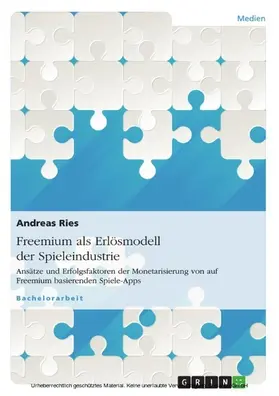 Ries |  Freemium als Erlösmodell der Spieleindustrie | eBook | Sack Fachmedien
