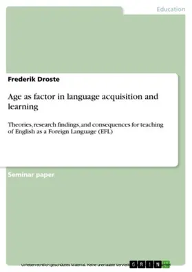 Droste |  Age as factor in language acquisition and learning | eBook | Sack Fachmedien