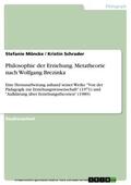 Möncke / Schrader |  Philosophie der Erziehung. Metatheorie nach Wolfgang Brezinka | eBook | Sack Fachmedien