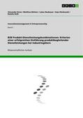 Brem / Büttner / Neubauer |  B2B Produkt-Dienstleistungskombinationen: Kriterien einer erfolgreichen Einführung produktbegleitender Dienstleistungen bei Industriegütern | Buch |  Sack Fachmedien