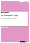 Müller |  Die Almwirtschaft in Südtirol | Buch |  Sack Fachmedien