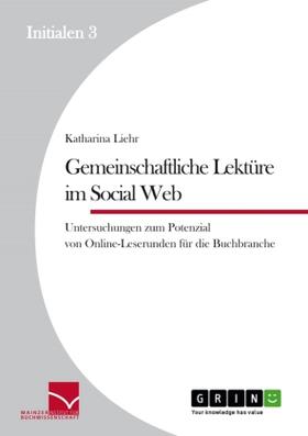 Liehr |  Gemeinschaftliche Lektüre im Social Web | Buch |  Sack Fachmedien