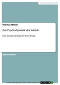 Weber |  Zur Psychodynamik des Suizids | eBook | Sack Fachmedien
