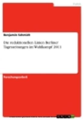 Schmidt | Die redaktionellen Linien Berliner Tageszeitungen im Wahlkampf 2011 | E-Book | sack.de