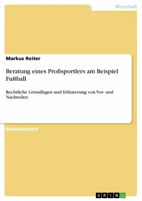 Reiter |  Beratung eines Profisportlers am Beispiel Fußball | eBook | Sack Fachmedien
