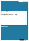 Schmidt |  Die siebziger Jahre als Zäsur | Buch |  Sack Fachmedien