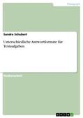 Schubert |  Unterschiedliche Antwortformate für Testaufgaben | Buch |  Sack Fachmedien