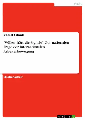Schuch |  "Völker hört die Signale". Zur nationalen Frage der Internationalen Arbeiterbewegung | eBook | Sack Fachmedien