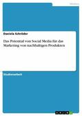 Schröder |  Das Potential von Social Media für das Marketing von nachhaltigen Produkten | eBook | Sack Fachmedien