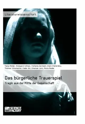 Ridder / Schnell / Zellmann | Das bürgerliche Trauerspiel. Tragik aus der Mitte der Gesellschaft | E-Book | www.sack.de