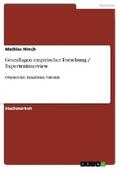 Hirsch |  Grundlagen empirischer Forschung / Experteninterview | Buch |  Sack Fachmedien