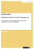 Schulz |  Markenbotschafter im Issues Management | Buch |  Sack Fachmedien