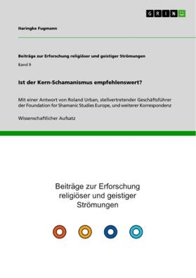 Fugmann |  Ist der Kern-Schamanismus empfehlenswert? | Buch |  Sack Fachmedien