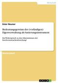 Neuner |  Bedeutungsgewinn der (vorläufigen) Eigenverwaltung als Sanierungsinstrument | eBook | Sack Fachmedien