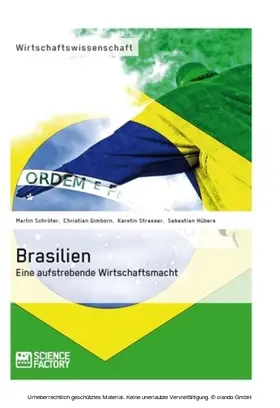 Gimborn / Strasser / Hübers |  Brasilien. Eine aufstrebende Wirtschaftsmacht | eBook | Sack Fachmedien