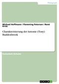 Radke / Hoffmann / Petersen |  Charakterisierung der Antonie (Tony) Buddenbrook | eBook | Sack Fachmedien