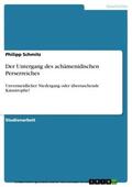 Schmitz |  Der Untergang des achämenidischen Perserreiches | eBook | Sack Fachmedien