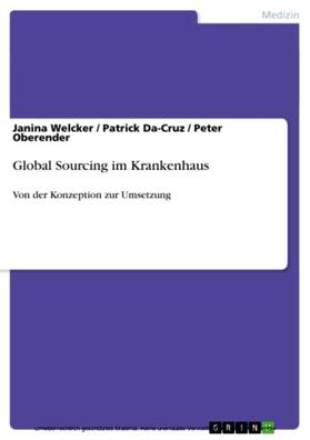 Welcker / Da-Cruz / Oberender | Global Sourcing im Krankenhaus | E-Book | sack.de