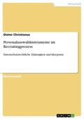 Christianus |  Personalauswahlinstrumente im Recruitingprozess | Buch |  Sack Fachmedien