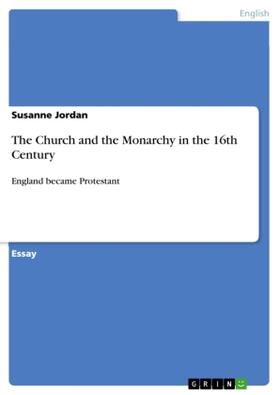 Jordan |  The Church and the Monarchy in the 16th Century | Buch |  Sack Fachmedien