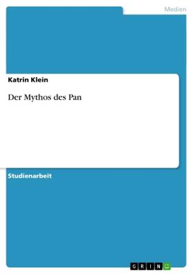 Klein |  Der Mythos des Pan | Buch |  Sack Fachmedien