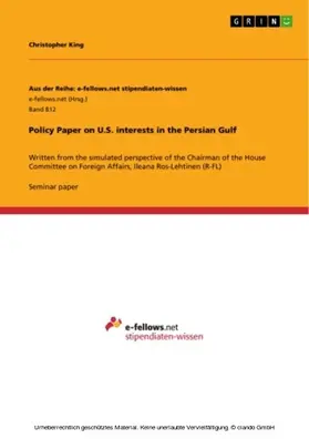 King |  Policy Paper on U.S. interests in the Persian Gulf | eBook | Sack Fachmedien
