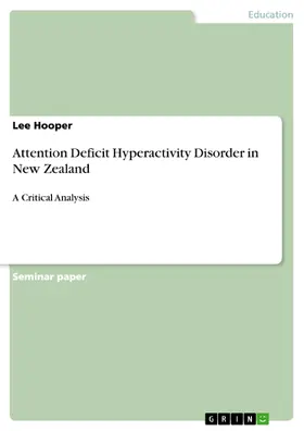 Hooper |  Attention Deficit Hyperactivity Disorder in New Zealand | eBook | Sack Fachmedien