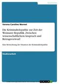 Wernet |  Die Kriminaltelepathie zur Zeit der Weimarer Republik. Zwischen wissenschaftlichem Anspruch und Betrugsvorwurf | eBook | Sack Fachmedien