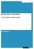 Weber / Krause |  Messverfahren: Inhaltsanalyse | Buch |  Sack Fachmedien