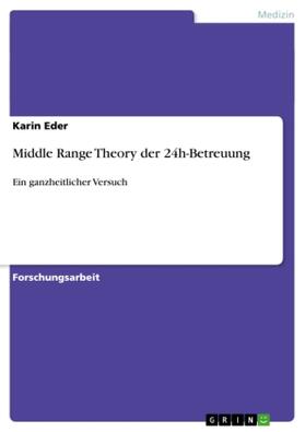 Eder |  Middle Range Theory der 24h-Betreuung | Buch |  Sack Fachmedien