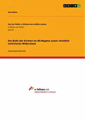 Mann |  Die Rolle der Kirchen im NS-Regime sowie christlich motivierter Widerstand | eBook | Sack Fachmedien