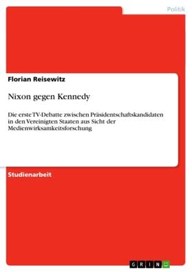 Reisewitz |  Nixon gegen Kennedy | Buch |  Sack Fachmedien