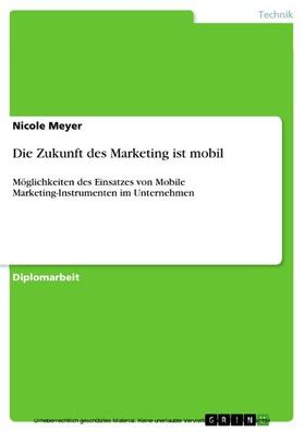 Meyer | Die Zukunft des Marketing ist mobil | E-Book | sack.de