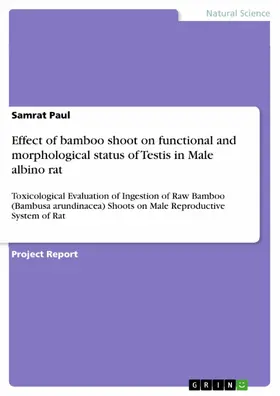 Paul |  Effect of bamboo shoot on functional and morphological status of Testis in Male albino rat | eBook | Sack Fachmedien