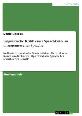 Jacobs |  Linguistische Kritik einer Sprachkritik an unangemessener Sprache | Buch |  Sack Fachmedien