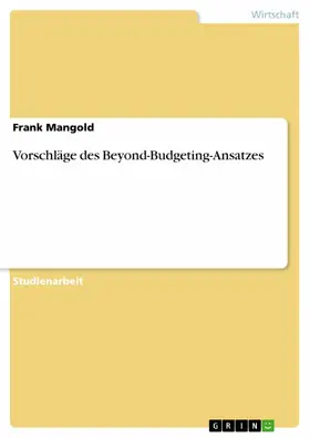 Mangold |  Vorschläge des Beyond-Budgeting-Ansatzes | eBook | Sack Fachmedien