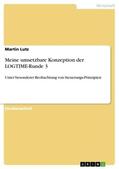 Lutz |  Meine umsetzbare Konzeption der LOGTIME-Runde 3 | Buch |  Sack Fachmedien
