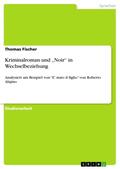 Fischer |  Kriminalroman und "Noir" in Wechselbeziehung | Buch |  Sack Fachmedien