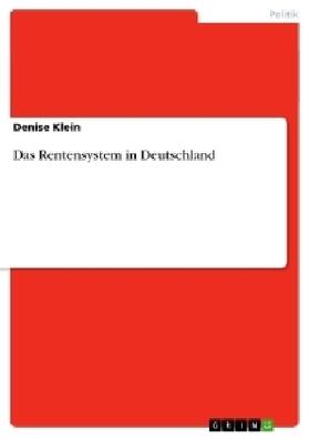 Klein |  Das Rentensystem in Deutschland | Buch |  Sack Fachmedien