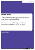Müller |  Achtsamkeit als Managementleitmotiv in Non-Profit-Organisationen | Buch |  Sack Fachmedien