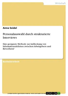 Seidel |  Personalauswahl durch strukturierte Interviews | eBook | Sack Fachmedien