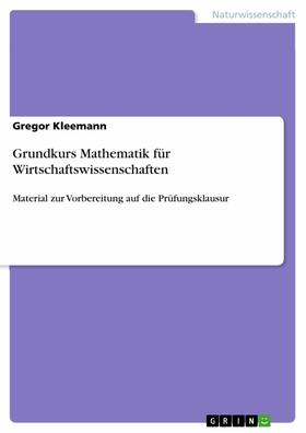 Kleemann | Grundkurs Mathematik für Wirtschaftswissenschaften | E-Book | sack.de