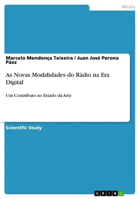 Mendonça Teixeira / Perona Páez |  As Novas Modalidades do Rádio na Era Digital | eBook | Sack Fachmedien