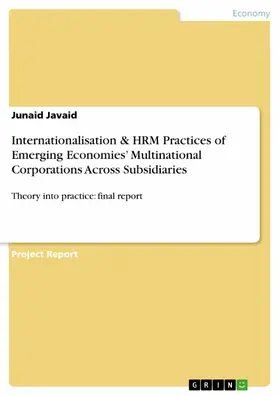 Javaid |  Internationalisation & HRM Practices of Emerging Economies' Multinational Corporations Across Subsidiaries | eBook | Sack Fachmedien