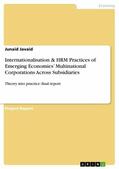 Javaid |  Internationalisation & HRM Practices of Emerging Economies’ Multinational Corporations Across Subsidiaries | eBook | Sack Fachmedien