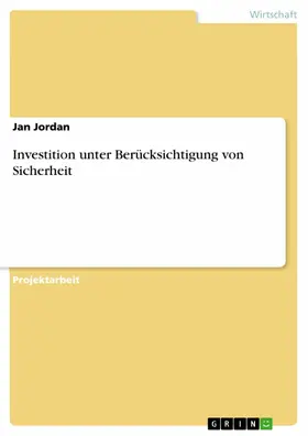 Jordan |  Investition unter Berücksichtigung von Sicherheit | eBook | Sack Fachmedien