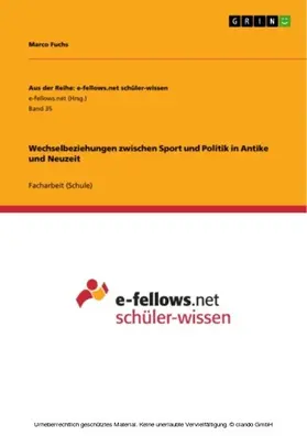 Fuchs |  Wechselbeziehungen zwischen Sport und Politik in Antike und Neuzeit | eBook | Sack Fachmedien