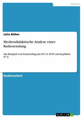 Böhm |  Mediendidaktische Analyse einer Radiosendung | eBook | Sack Fachmedien